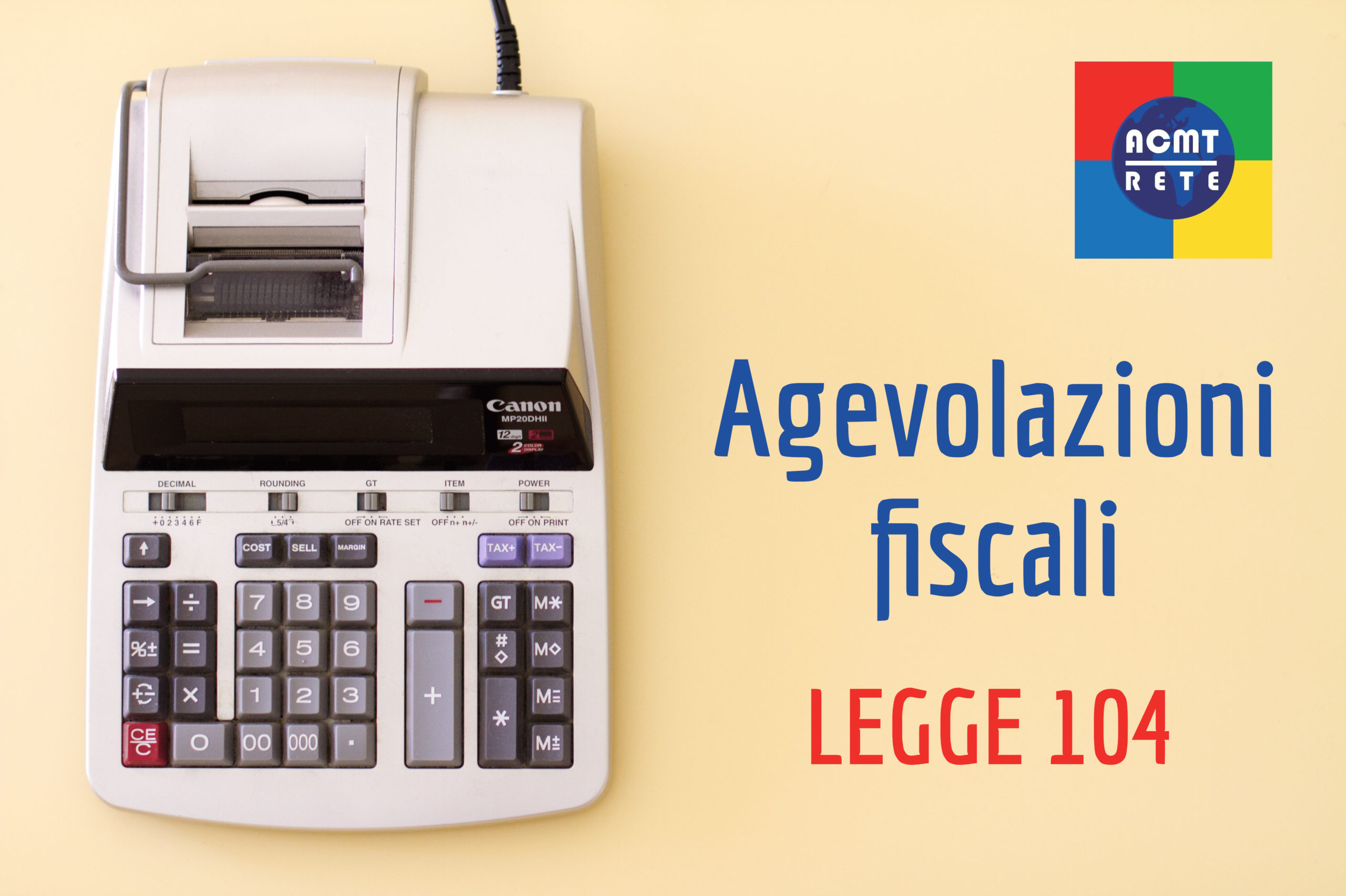 agevolazioni fiscali 104