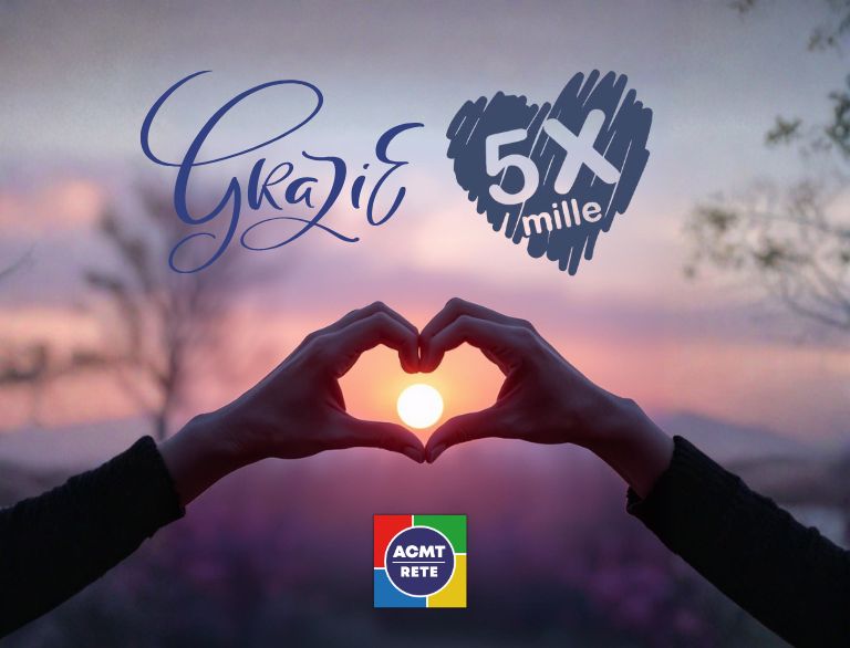 Rendicontazione 5X1000 ACMT-Rete per la CMT